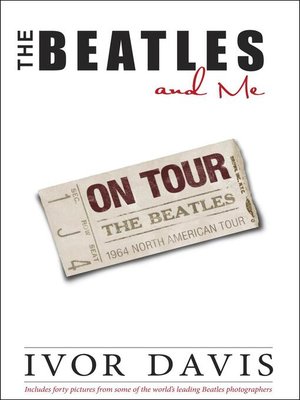 cover image of The Beatles and Me On Tour